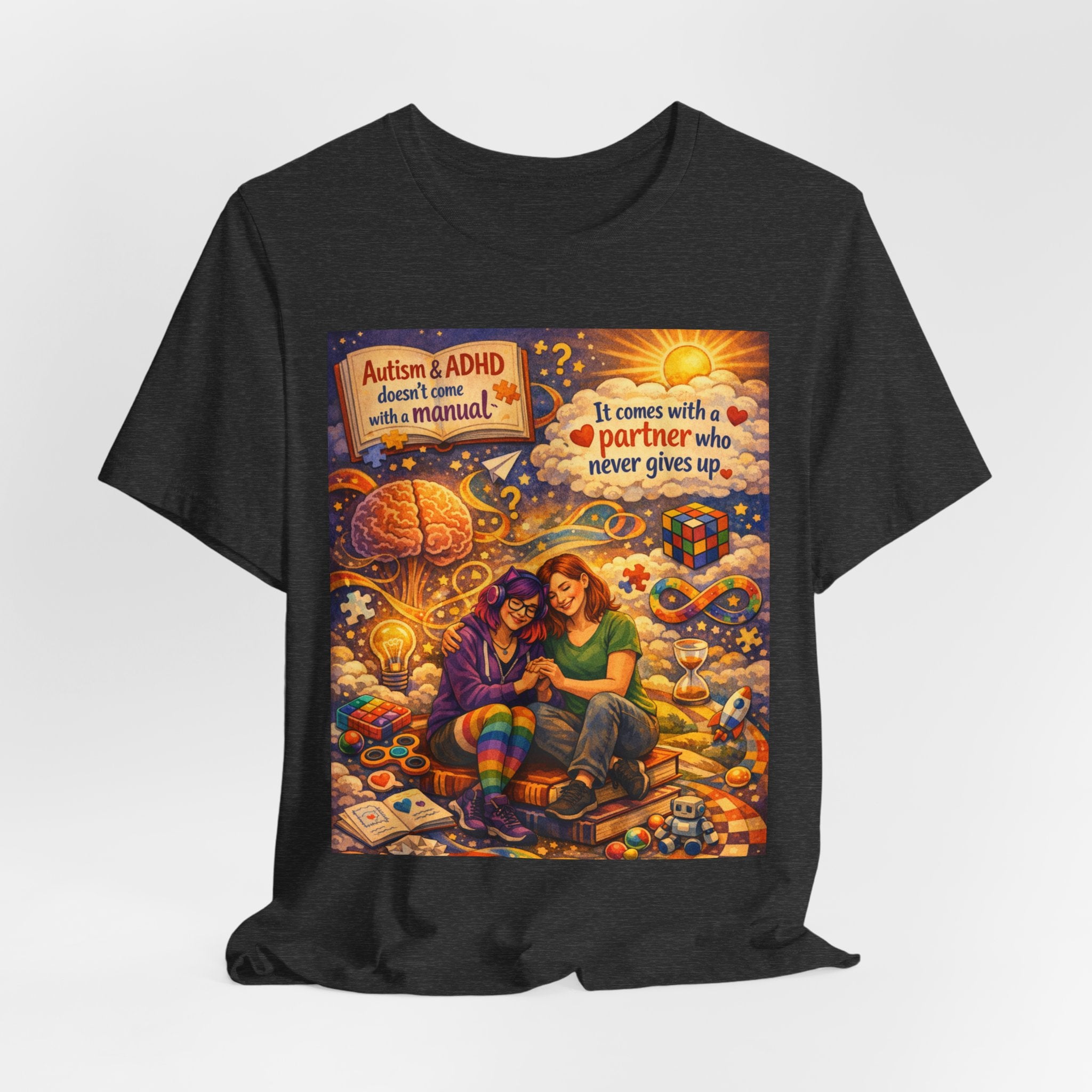 Autism & ADHD Partner Support Tee — "It Comes With a Partner Who Never Gives Up"